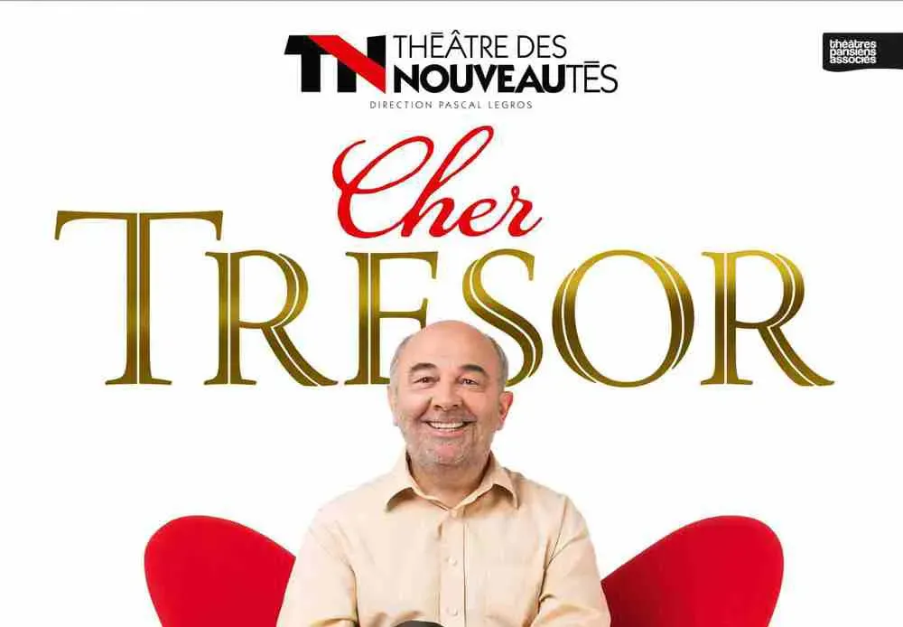 Le théâtre en France et la pièce Cher Trésor